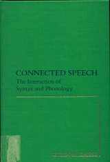 9780123947208-0123947200-Connected Speech: The Interaction of Syntax and Phonology