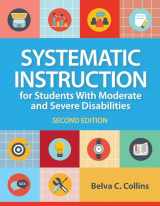 9781681254388-1681254387-Systematic Instruction for Students with Moderate and Severe Disabilities