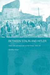 9780415546041-0415546044-Between Stalin and Hitler (BASEES/Routledge Series on Russian and East European Studies)