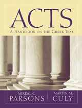 9780918954909-0918954908-Acts: A Handbook on the Greek Text (Baylor Handbook on the Greek New Testament)