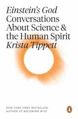 9780143116776-0143116770-Einstein's God: Conversations About Science and the Human Spirit