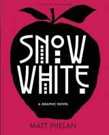 9781536200553-1536200557-Snow White: A Graphic Novel