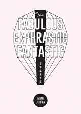 9781943977734-1943977739-The Fabulous Ekphrastic Fantastic!: Essays