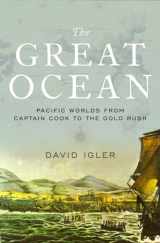 9780199914951-0199914958-The Great Ocean: Pacific Worlds from Captain Cook to the Gold Rush