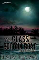 9781947327498-1947327496-The Glass Bottom Boat (Flight to Freedom)