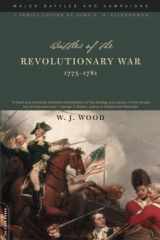 9780306813290-0306813297-Battle of the Revolutionary War- 1775–1781: 1775-1781 (Major Battles and Campaigns) (Major Battles and Campaigns Series)