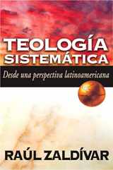 9788482674681-8482674684-Teología sistemática de Zaldívar: Desde una perspectiva latinoamericana (Spanish Edition)