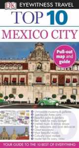 9780756685423-0756685427-DK Eyewitness Top 10 Mexico City (Pocket Travel Guide)