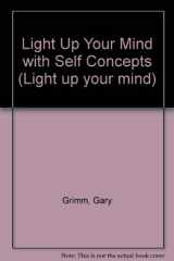 9781564900470-1564900479-Light up your mind with a positive self-concept