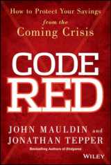 9781118783726-1118783727-Code Red: How to Protect Your Savings From the Coming Crisis