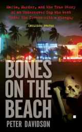 9780425235126-0425235122-Bones on the Beach: Mafia, Murder, and the True Story of an Undercover Cop Who Went Under the Covers with a Wiseguy