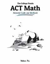 9780989496476-0989496473-The College Panda's ACT Math: Advanced Guide and Workbook
