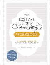 9781507215746-1507215746-The Lost Art of Handwriting Workbook: Practice Sheets to Improve Your Penmanship
