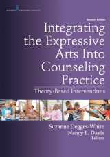 9780826177018-0826177018-Integrating the Expressive Arts Into Counseling Practice: Theory-Based Interventions
