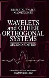 9781584882275-1584882271-Wavelets and Other Orthogonal Systems (Studies in Advanced Mathematics)