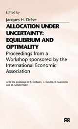 9780333150610-0333150619-Allocation Under Uncertainty: Equilibrium and Optimality (International Economic Association Series)