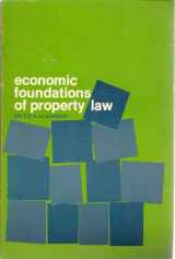 9780316006446-0316006440-Economic Foundations of Property Law