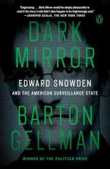 9780143110477-0143110470-Dark Mirror: Edward Snowden and the American Surveillance State