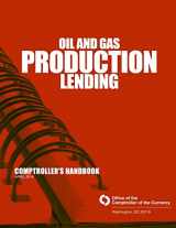 9781505263855-1505263859-Oil and Gas Production Lending April 2014