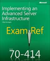9780735674073-0735674078-Exam Ref 70-414 Implementing an Advanced Server Infrastructure (MCSE)