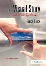 9781138410626-1138410624-The Visual Story: Creating the Visual Structure of Film, TV and Digital Media
