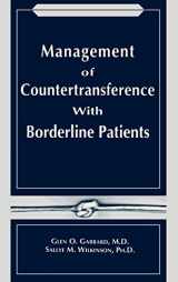 9780880485630-0880485639-Management of Countertransference With Borderline Patients