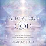 9780738761428-0738761427-Meditations with God CD: Sacred Connection with the Divine Feminine & Divine Masculine