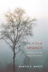 9781608991471-1608991474-A Cry of Absence: Reflections for the Winter of the Heart