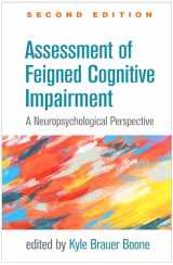 9781462545551-1462545556-Assessment of Feigned Cognitive Impairment: A Neuropsychological Perspective (Evidence-Based Practice in Neuropsychology Series)