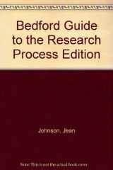 9780312074227-0312074220-Bedford Guide to the Research Process Edition