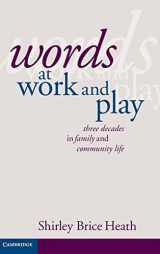 9780521841979-0521841976-Words at Work and Play: Three Decades in Family and Community Life