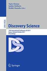 9783642244766-3642244769-Discovery Science: 14th International Conference, DS 2011, Espoo, Finland, October 5-7, Proceedings (Lecture Notes in Computer Science, 6926)