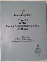 9781881041573-1881041573-Tumors of the Upper Aerodigestive Tract (Atlas of Tumor Pathology (AFIP) 3rd Series)