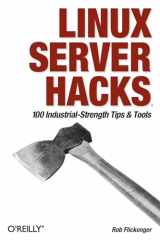 9780596004613-0596004613-Linux Server Hacks: 100 Industrial-Strength Tips and Tools