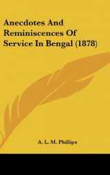 9781104684679-1104684675-Anecdotes And Reminiscences Of Service In Bengal (1878)