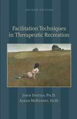 9781892132932-1892132931-Facilitation Techniques in Therapeutic Recreation