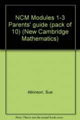 9780521475778-0521475775-NCM Modules 1-3 Parents' guide (pack of 10) (New Cambridge Mathematics)