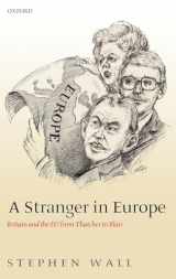 9780199284559-0199284555-A Stranger in Europe: Britain and the EU from Thatcher to Blair