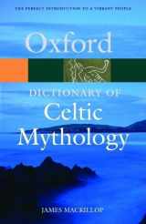 9780198609674-0198609671-A Dictionary of Celtic Mythology (Oxford Quick Reference)