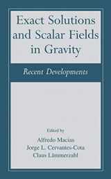 9780306466182-030646618X-Exact Solutions and Scalar Fields in Gravity: Recent Developments