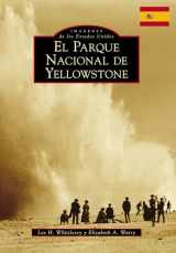 9781467127295-1467127299-Yellowstone National Park (Spanish version) (Images of America) (Spanish and English Edition)