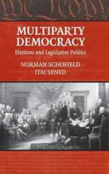 9780521450355-0521450357-Multiparty Democracy: Elections and Legislative Politics (Political Economy of Institutions and Decisions)