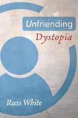 9781725270503-1725270501-Unfriending Dystopia