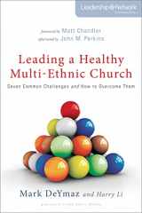 9780310515395-0310515394-Leading a Healthy Multi-Ethnic Church: Seven Common Challenges and How to Overcome Them (Leadership Network Innovation Series)