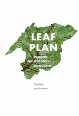 9781638400684-1638400687-Leaf Plan: Towards the Ecological Transition