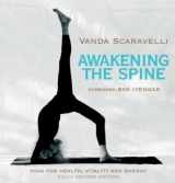 9781905177264-1905177267-Awakening the Spine: Stress Free Yoga for Health, Vitality and Energy