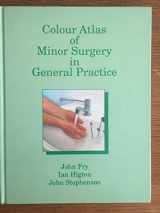 9780792389453-079238945X-Colour Atlas of Minor Surgery in General Practice