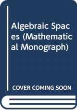 9780300013962-0300013965-Algebraic spaces (James K. Whittemore lectures in mathematics given at Yale University)