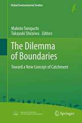 9784431540342-4431540342-The Dilemma of Boundaries: Toward a New Concept of Catchment (Global Environmental Studies)