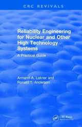 9781138105560-1138105562-Reliability Engineering for Nuclear and Other High Technology Systems (1985): A practical guide (CRC Press Revivals)
